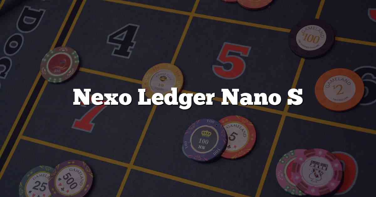 Nexo Ledger Nano S