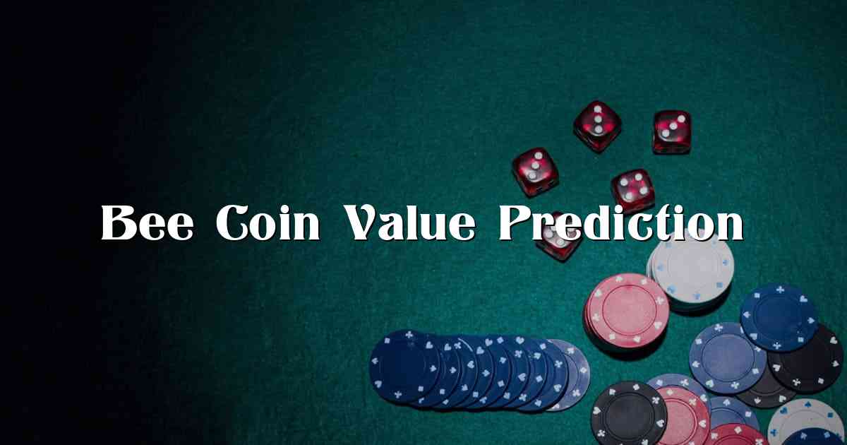 Bee Coin Value Prediction